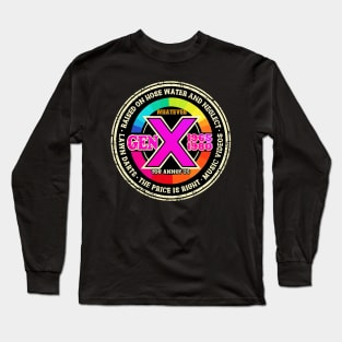 GEN X raised on hose water and neglect Retro Generation X Long Sleeve T-Shirt